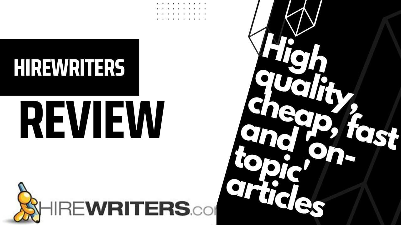 You are currently viewing HireWriters Review 2022: A Good Tool for Hiring Content Writers?